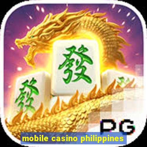 mobile casino philippines