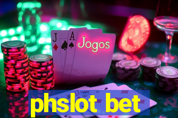 phslot bet