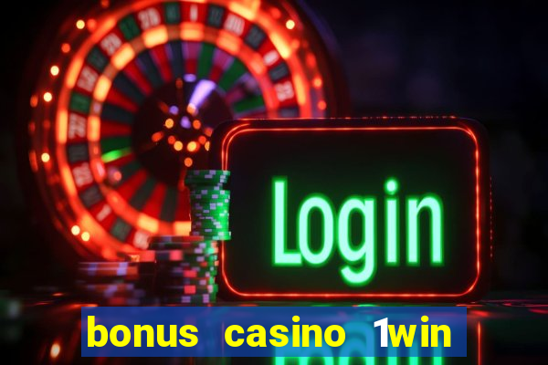 bonus casino 1win como usar