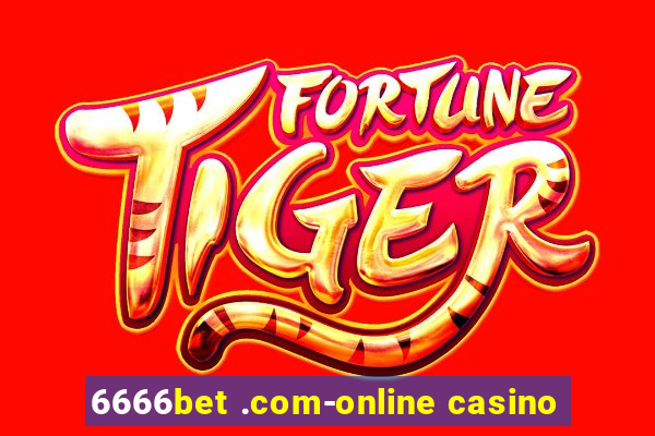 6666bet .com-online casino