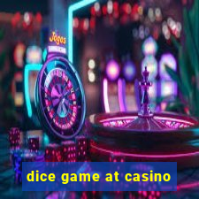 dice game at casino