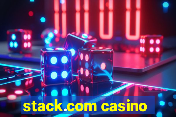 stack.com casino