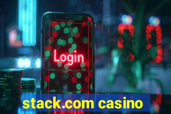 stack.com casino