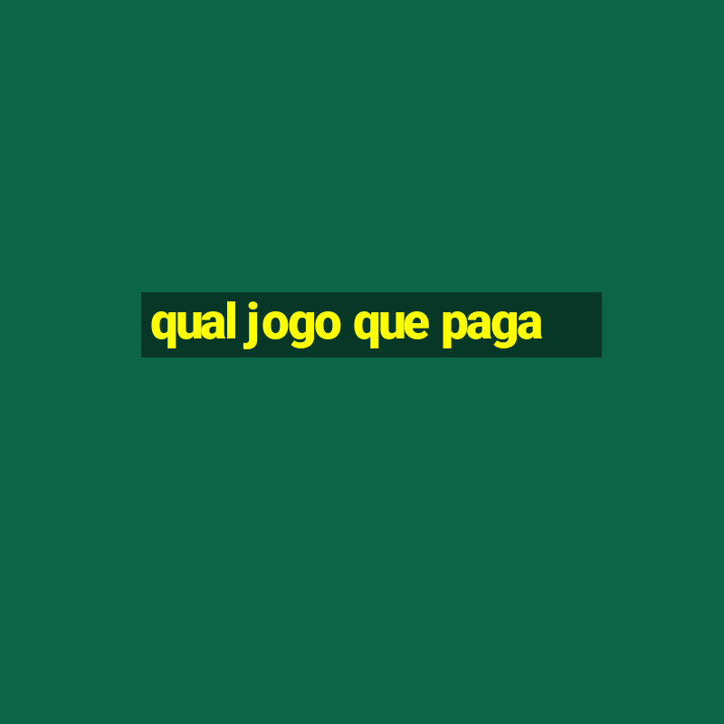 qual jogo que paga