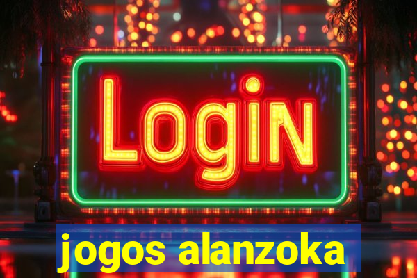 jogos alanzoka