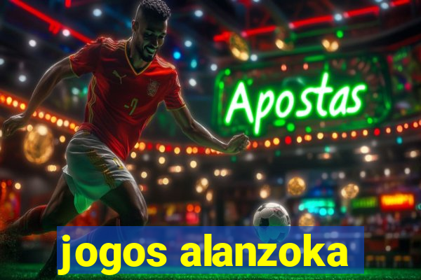 jogos alanzoka