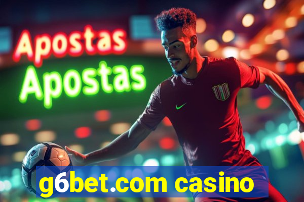 g6bet.com casino