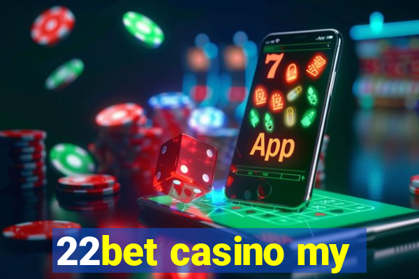 22bet casino my