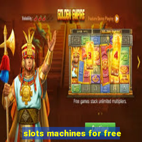 slots machines for free