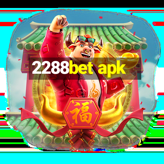 2288bet apk