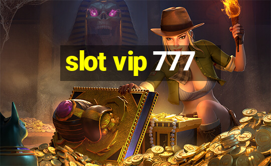 slot vip 777