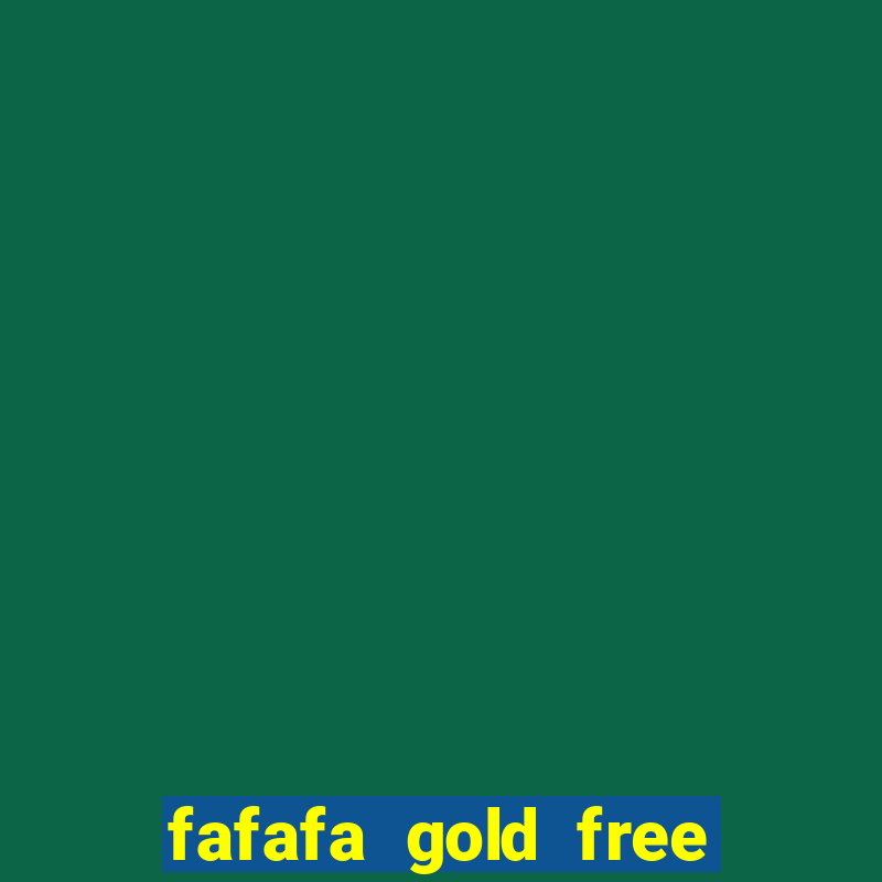 fafafa gold free slot machines casino slots