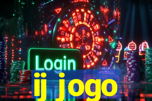 ij jogo