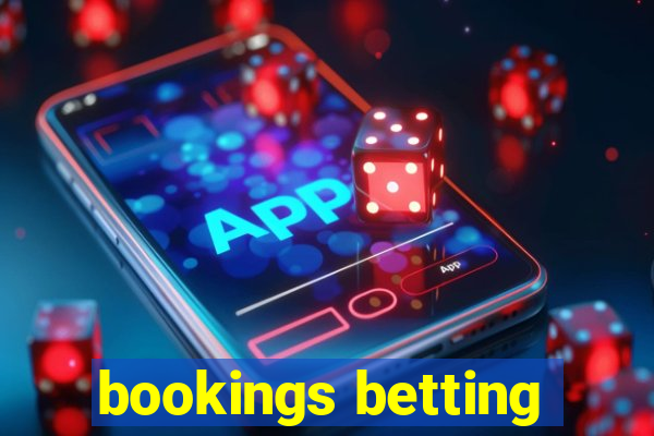 bookings betting