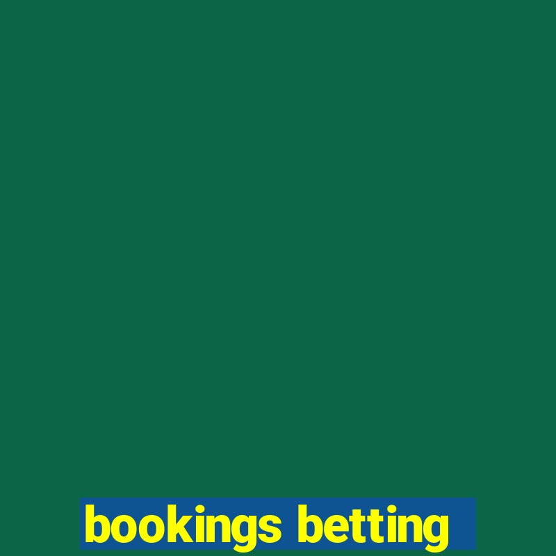 bookings betting