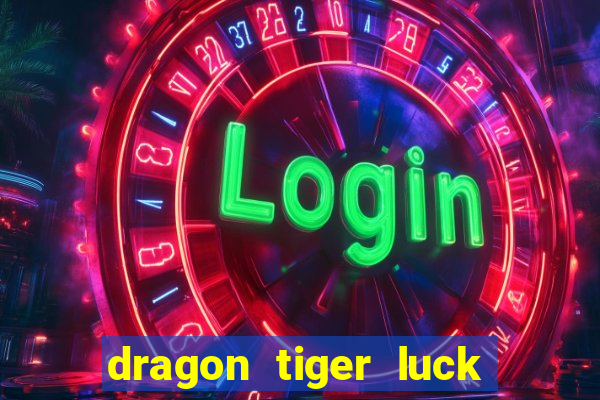 dragon tiger luck demo pg slot demo