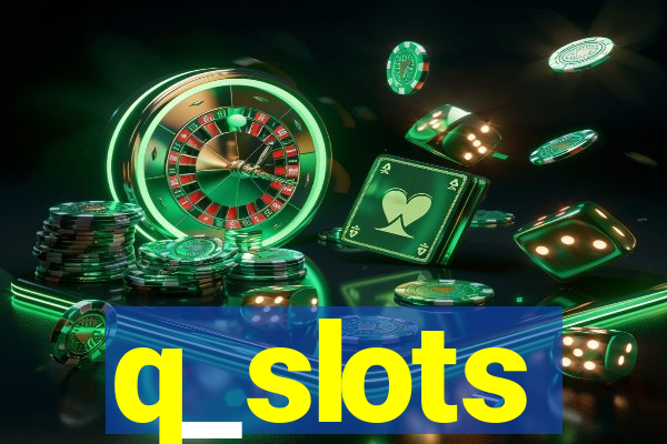 q_slots