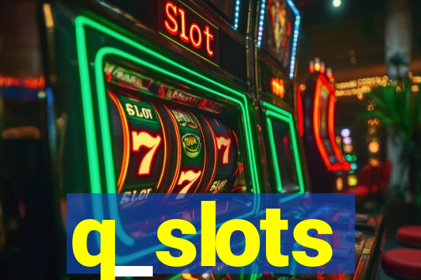 q_slots