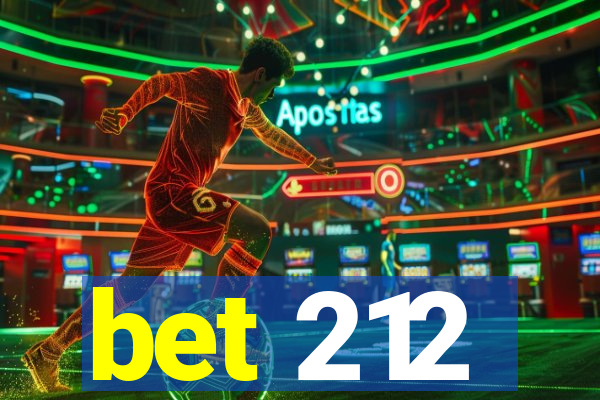 bet 212