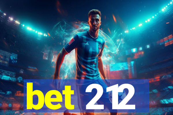 bet 212