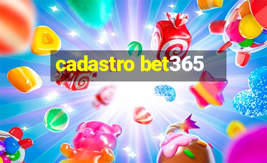 cadastro bet365