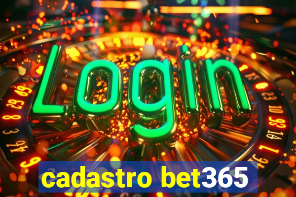 cadastro bet365