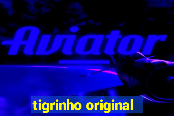 tigrinho original