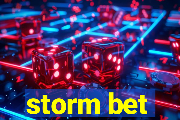 storm bet