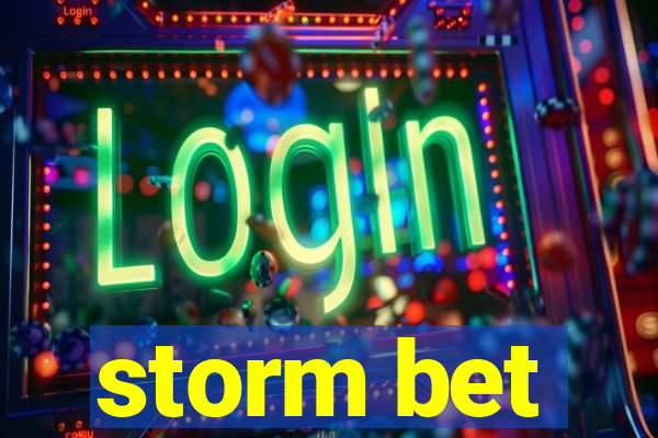 storm bet