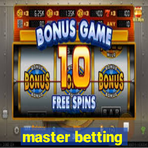 master betting