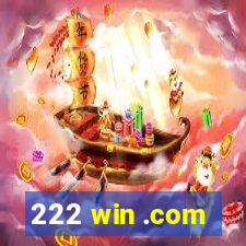 222 win .com