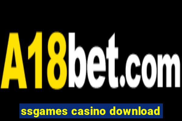 ssgames casino download