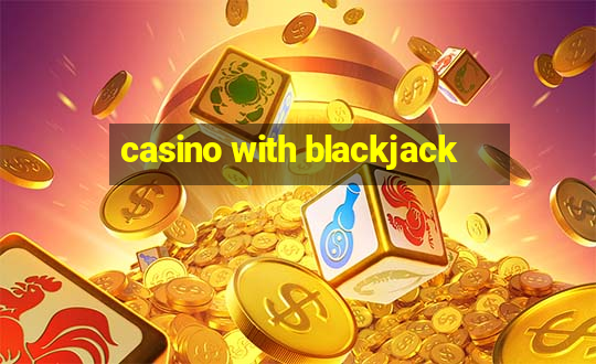 casino with blackjack