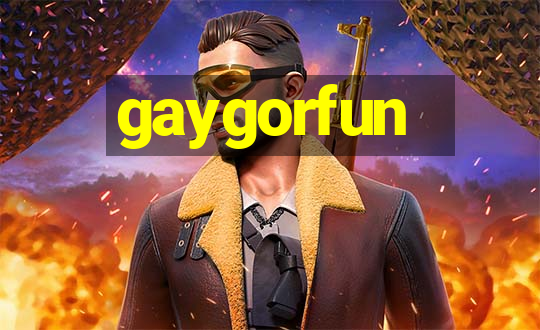 gaygorfun