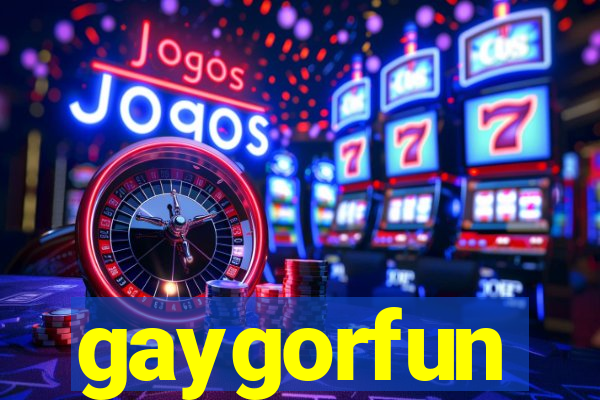 gaygorfun