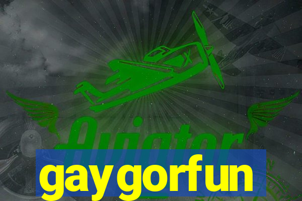 gaygorfun