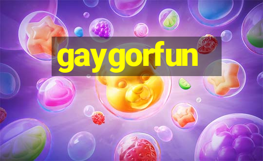 gaygorfun