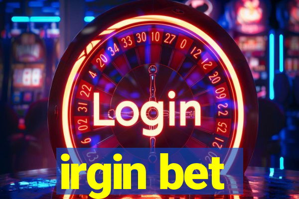 irgin bet