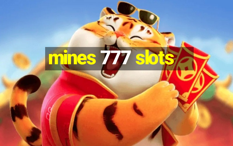 mines 777 slots