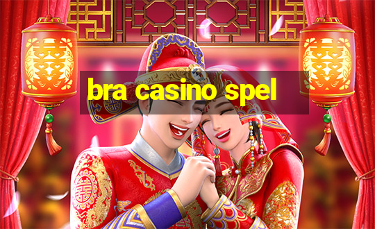 bra casino spel