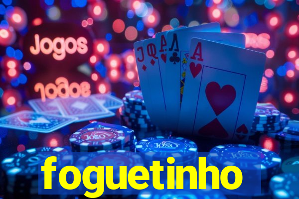 foguetinho