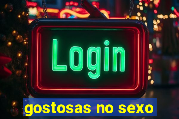 gostosas no sexo