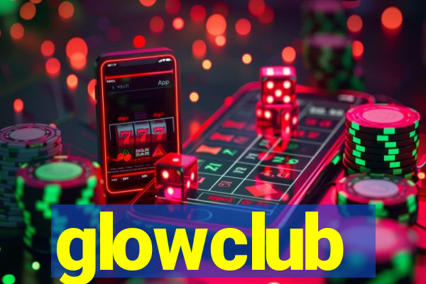 glowclub