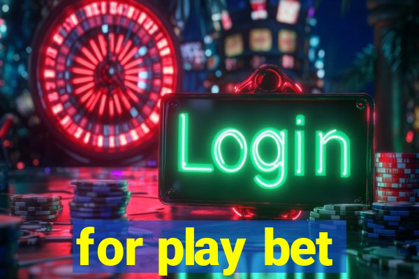 for play bet