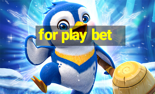 for play bet