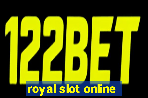 royal slot online