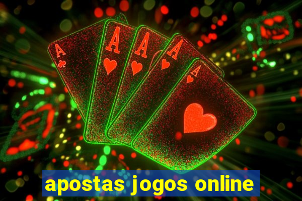 apostas jogos online