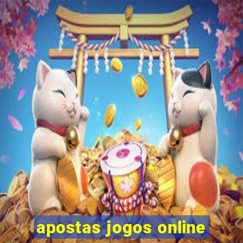 apostas jogos online