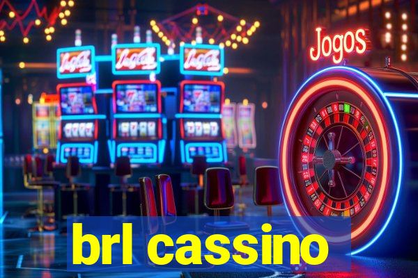 brl cassino