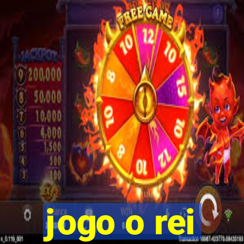 jogo o rei